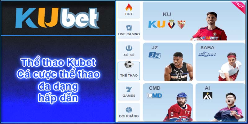 Kubet thể thao - Cá cược thể thao 247