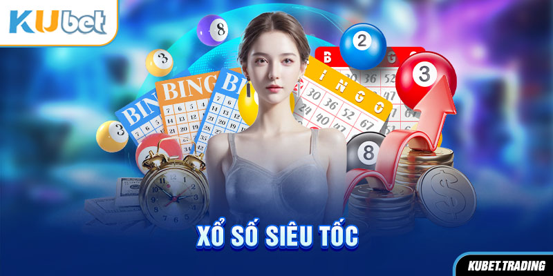 Xổ Số siêu tốc