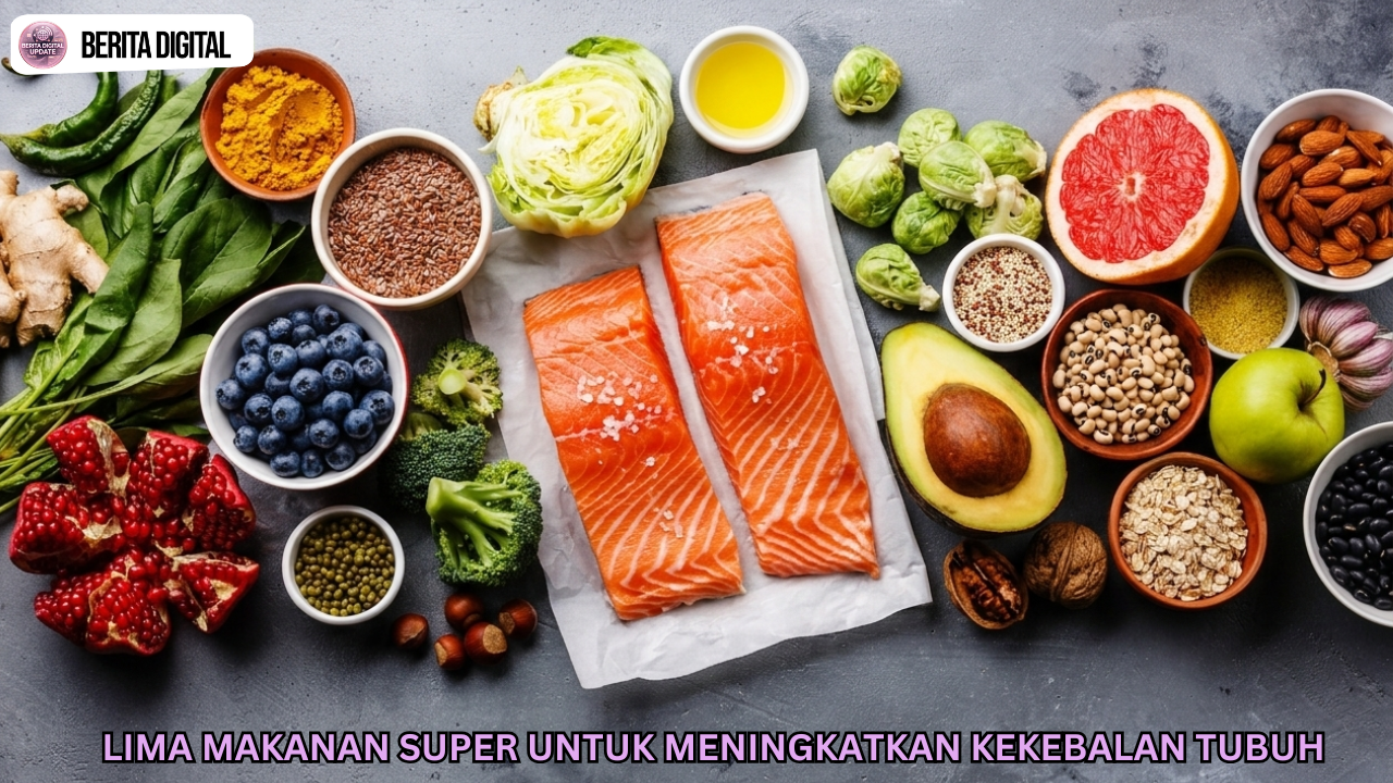Lima Makanan Super untuk Meningkatkan Kekebalan Tubuh