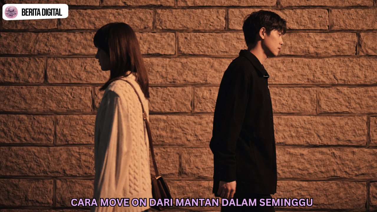 Cara Move On Dari Mantan Dalam Seminggu 