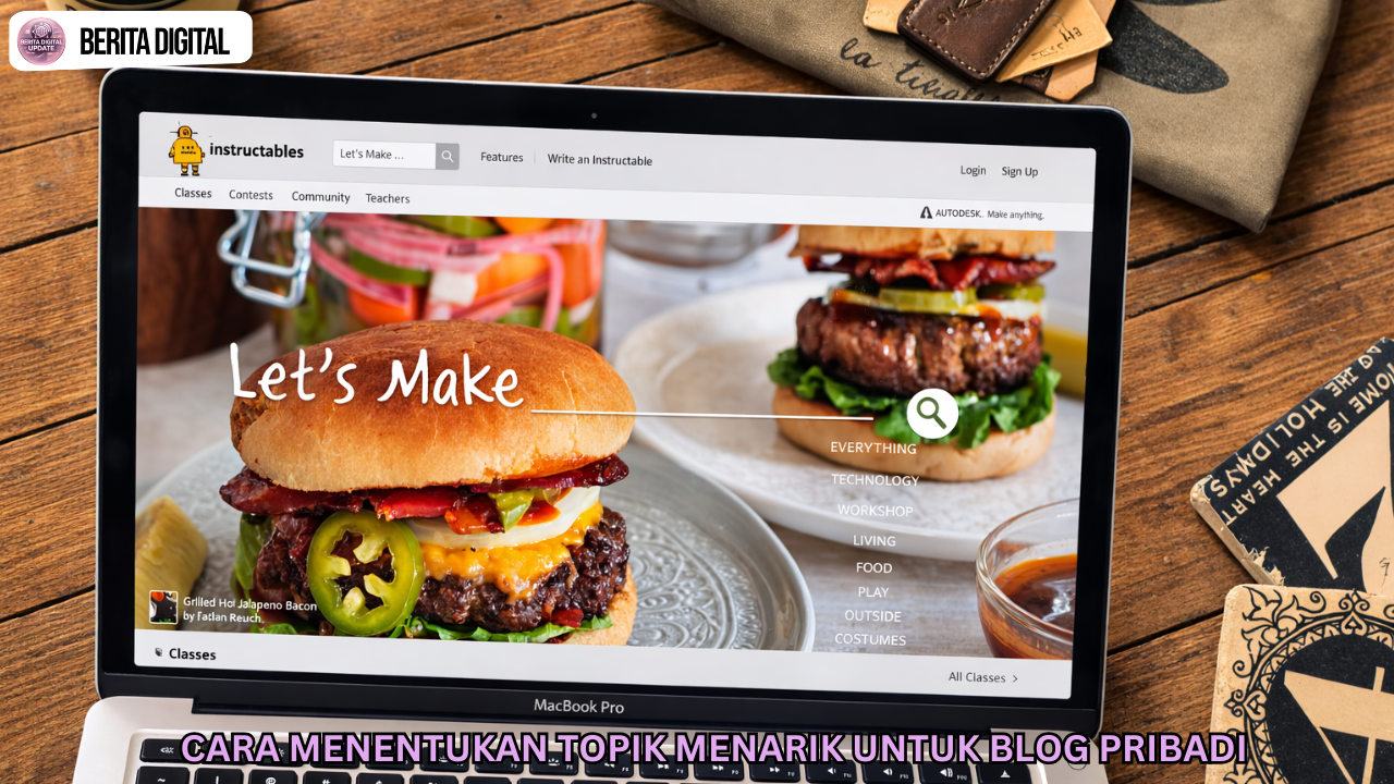 Cara Menentukan Topik Menarik untuk Blog Pribadi