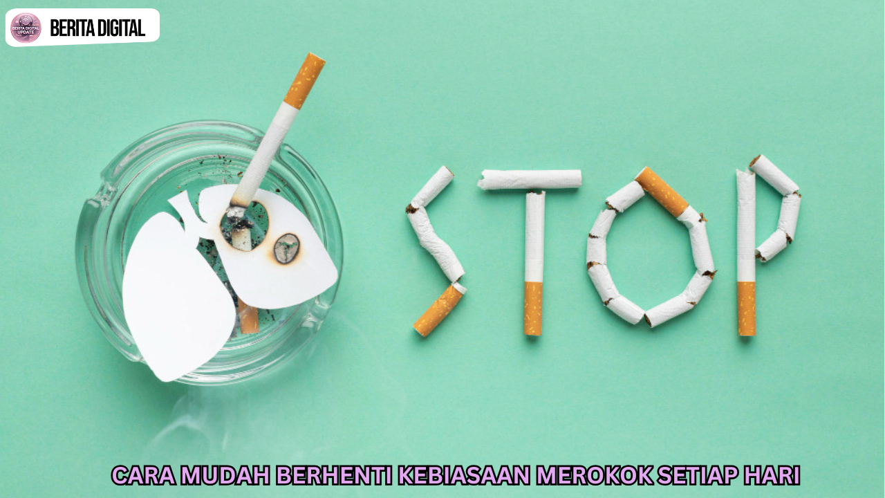Cara Mudah Berhenti Kebiasaan Merokok Setiap Hari